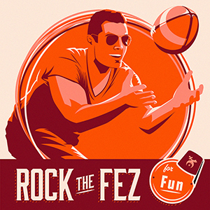 Rock the Fez for Fun, graphic of man catching football